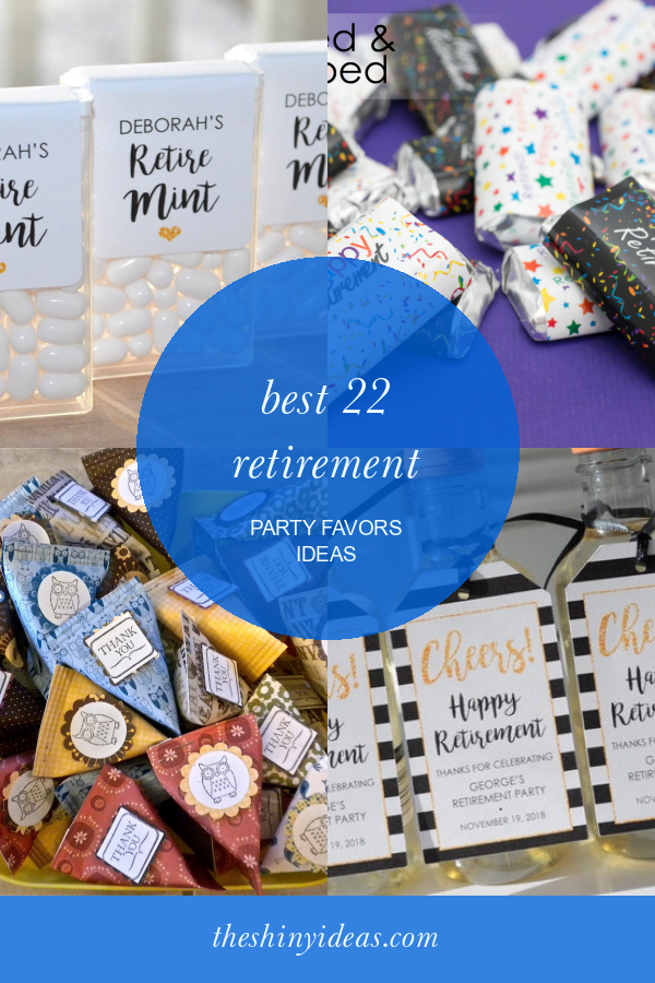 Best 22 Retirement Party Favors Ideas Home, Family, Style and Art Ideas